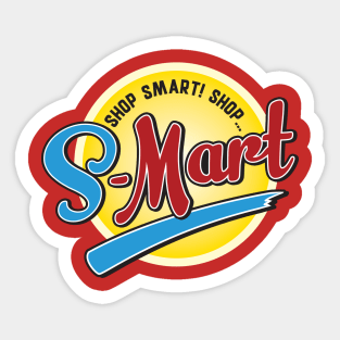 Shop Smart. Shop S-mart. Sticker